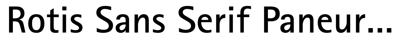 Rotis Sans Serif Paneuropean 65 Bold